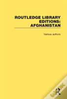 Routledge Library Editions: Afghanistan