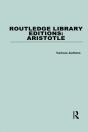 Routledge Library Editions: Aristotle - Preview
