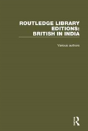 Routledge Library Editions: British In India - Preview
