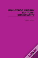 Routledge Library Editions: Christianity