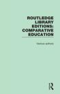 Routledge Library Editions: Comparative Education - Preview