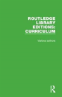 Routledge Library Editions: Curriculum - Preview