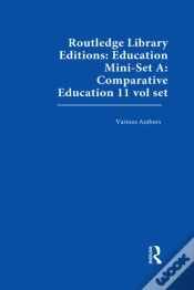 Capa do artigo Routledge Library Editions: Education Mini-Set A: Comparative Education 11 Vol Set