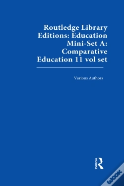 Capa do artigo Routledge Library Editions: Education Mini-Set A: Comparative Education 11 Vol Set