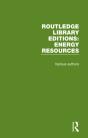 Routledge Library Editions: Energy Resources - Preview