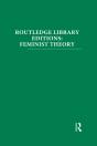 Routledge Library Editions: Feminist Theory - Preview