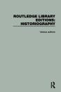 Routledge Library Editions: Historiography - Preview