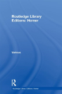 Routledge Library Editions: Homer - Preview