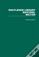Routledge Library Editions: Milton