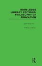 Routledge Library Editions: Philosophy Of Education - Preview