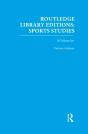 Routledge Library Editions: Sports Studies - Preview