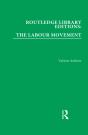 Routledge Library Editions: The Labour Movement - Preview