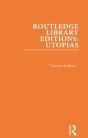 Routledge Library Editions: Utopias - Preview