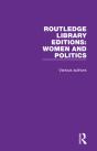 Routledge Library Editions: Women And Politics - Preview