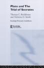Routledge Philosophy Guidebook To Plato And The Trial Of Socrates - Preview