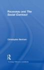 Routledge Philosophy Guidebook To Rousseau And The Social Contract - Preview