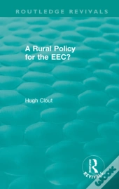 Routledge Revivals: A Rural Policy For The Eec (1984)
