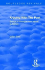 Routledge Revivals: Arguing With The Past (1989) - Preview