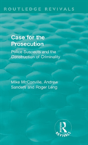 Routledge Revivals: Case For The Prosecution (1991) - Preview