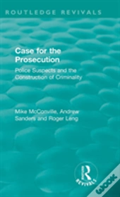 Routledge Revivals: Case For The Prosecution (1991)