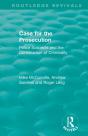 Routledge Revivals: Case For The Prosecution (1991) - Preview