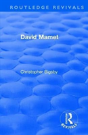 Routledge Revivals: David Mamet (1985) - Preview