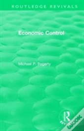 Routledge Revivals: Economic Control (1955)