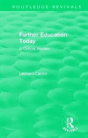 Routledge Revivals: Further Education Today (1979) - Preview