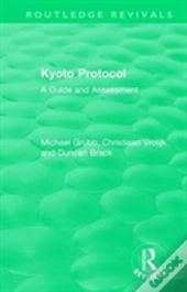 Routledge Revivals: Kyoto Protocol (1999)