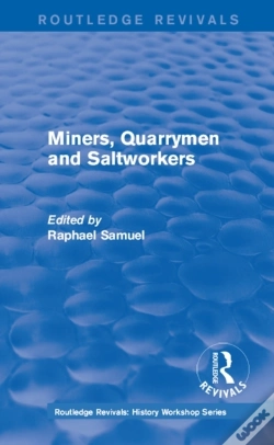 Capa do artigo Routledge Revivals: Miners, Quarrymen And Saltworkers (1977)