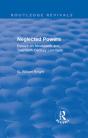 Routledge Revivals: Neglected Powers (1971) - Preview