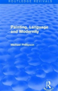 Routledge Revivals: Painting, Language And Modernity (1985)