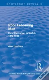 Routledge Revivals: Poor Labouring Men (1985)