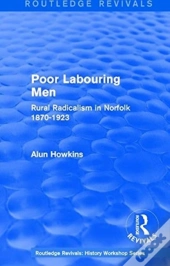 Routledge Revivals: Poor Labouring Men (1985)