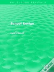 Routledge Revivals: School Design (1994)