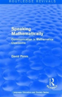 Routledge Revivals: Speaking Mathematically (1987) - Preview