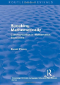 Routledge Revivals: Speaking Mathematically (1987) - Preview