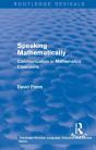 Routledge Revivals: Speaking Mathematically (1987) - Preview