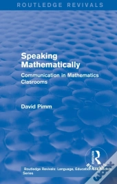 Routledge Revivals: Speaking Mathematically (1987)