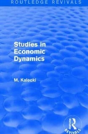Routledge Revivals: Studies In Economic Dynamics (1943) - Preview