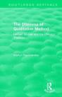Routledge Revivals: The Dilemma Of Qualitative Method (1989) - Preview