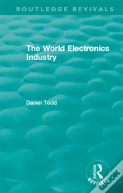 Capa do artigo Routledge Revivals: The World Electronics Industry (1990)