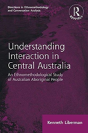 Routledge Revivals: Understanding Interaction In Central Australia (1985) - Preview