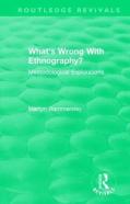 Routledge Revivals: What'S Wrong With Ethnography? (1992)