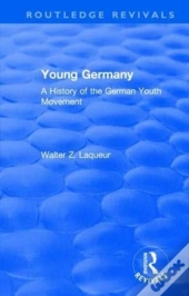 Routledge Revivals: Young Germany (1962)