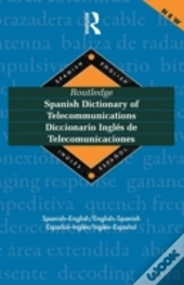 Routledge Spanish Dictionary Of Telecommunications Diccionario Ingles De Telecomunicaciones