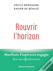 Rouvrir L'Horizon : Manifeste D'Espérance Engagée Face Aux Effondrements