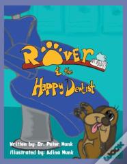 Rover And The Happy Dentist