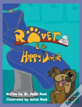Rover And The Happy Dentist