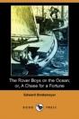 Rover Boys On The Ocean; Or, A Chase For A Fortune (Dodo Press) - Preview